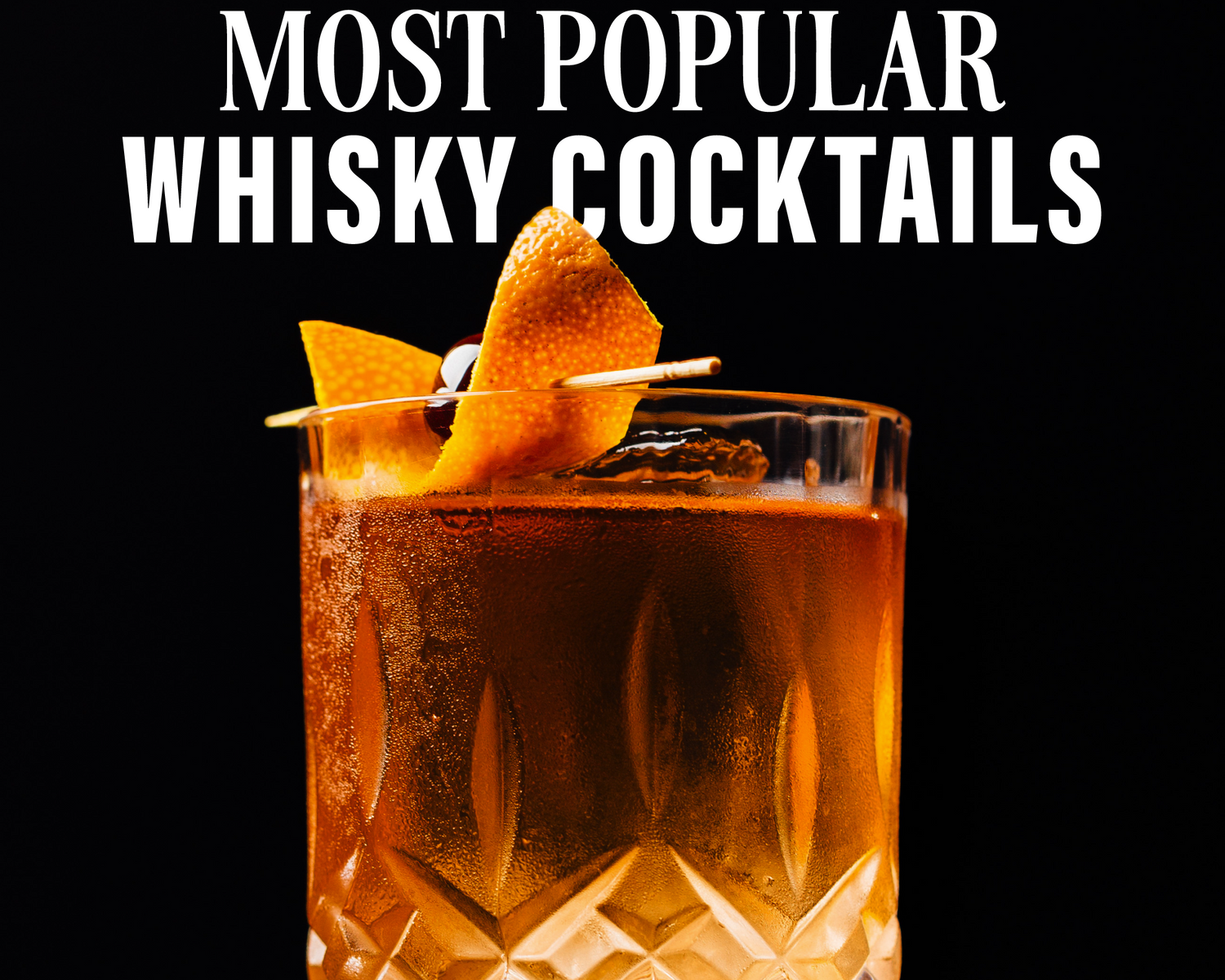 Most Popular Whisky Cocktails