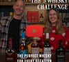 The Perfect Whisky For Every Occasion